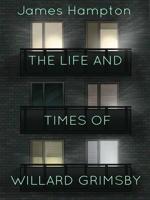 cover image of The Life and Times of Willard Grimsby